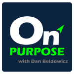 On Purpose with Dan Beldowicz